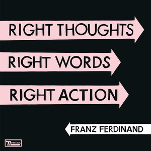 Image for 'Right Thoughts, Right Words, Right Action'