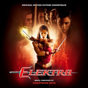 Bild för 'Elektra - Original Motion Picture Soundtrack'