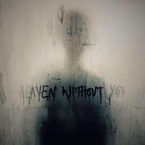 Bild für 'Heaven Without You'