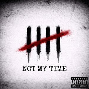 Image pour 'Not My Time'