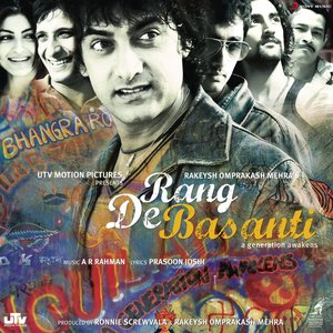 Immagine per 'Rang De Basanti (Original Motion Picture Soundtrack)'