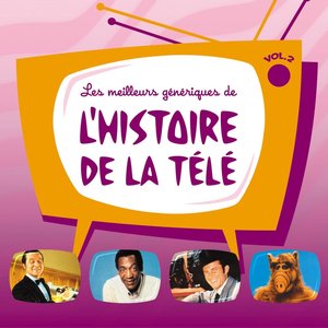 Image for 'Les meilleurs génériques de l'histoire de la télé, vol. 2'