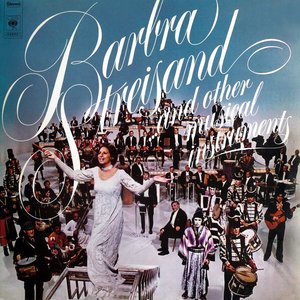 Image for 'Barbra Streisand...And Other Musical Instruments'