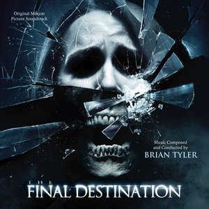 Image for 'The Final Destination (Original Motion Picture Soundtrack)'