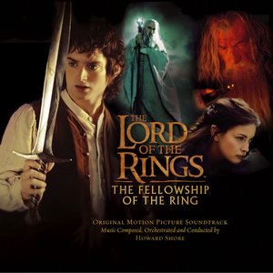 Изображение для 'The Lord of the Rings: The Fellowship of the Ring (Original Motion Picture Soundtrack)'