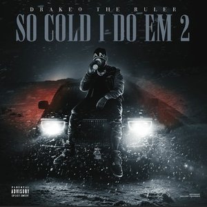 Image for 'So Cold I Do Em 2'