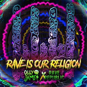 Изображение для 'Rave Is Our Religion'