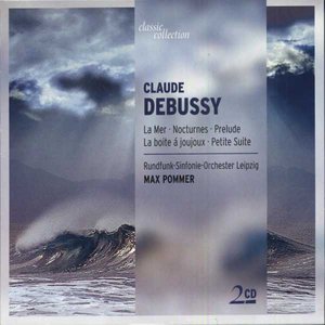 Image for 'Classic Collection - Debussy, C: La Mer / Nocturnes / Prelude A L'Apres-Midi D'Un Faune / Petite Suite / La Boite A Joujoux'
