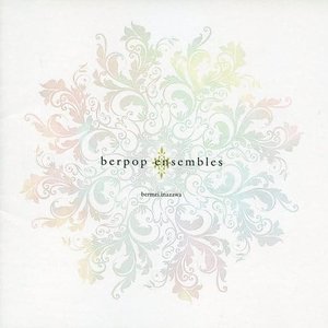 Image for 'berpop ensembles'