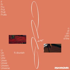 “Fruits of the Universe (ft. douniah) [Radio Edit]”的封面