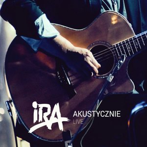 Immagine per 'IRA Akustycznie (Live)'