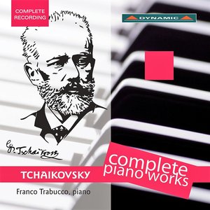 Image for 'Tchaikovsky: Complete Piano Works'