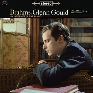 Image for 'Brahms: 10 Intermezzi for Piano (Gould Remastered)'