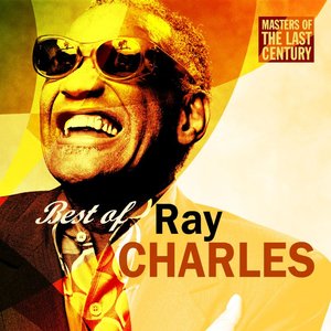 Изображение для 'Masters Of The Last Century: Best Of Ray Charles'