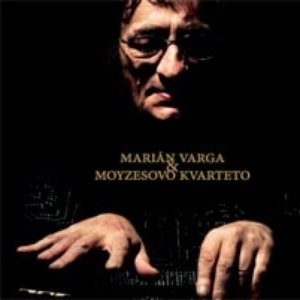 Image for 'Marian Varga & Moyzesovo kvarteto'
