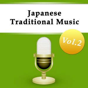 Image for 'Japanese Traditional Music, Vol. 2'