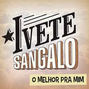 Image for 'O Melhor Pra Mim'