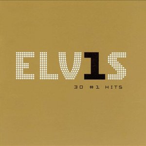 Image for 'Elvis Presley - Elv1s 30 #1 Hits'