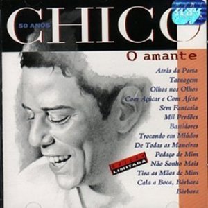 Image for 'Chico 50 Anos - O Amante'