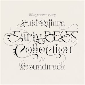 Bild för '30th Anniversary Early BEST Collection for Soundtrack'