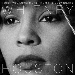 “I Wish You Love: More From the Bodyguard”的封面