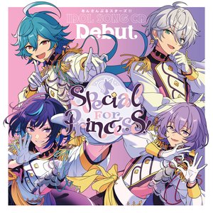Image for 'あんさんぶるスターズ！！IDOL SONG CD 「Debut」 Special for Princess!'