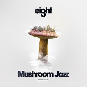 'Mushroom Jazz 8'の画像