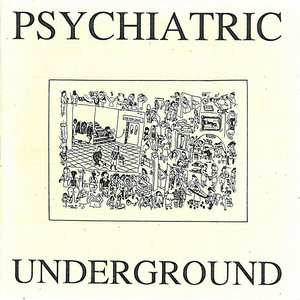 Image for 'Psychiatric Underground'