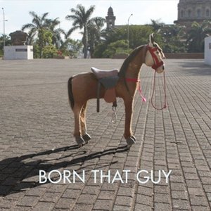 Bild für 'Born That Guy'