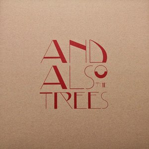 Image for 'And Also the Trees EP'