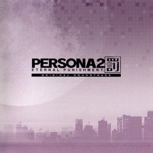 Imagem de 'Persona 2 罰 Eternal Punishment Original Soundtrack'