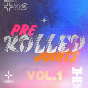 Image for 'Pre-Rolled Joints Vol. 1: Remix Collection, Pt. 1'