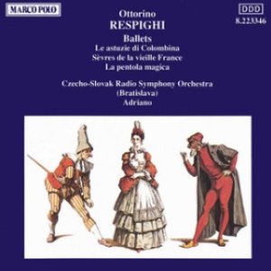 'RESPIGHI: Astuzie de Columbina (Le) / La pentola magica' için resim