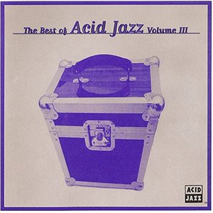 Image for 'The Best of Acid Jazz Volume III'