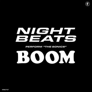 Image for 'Night Beats play The Sonics' 'Boom''