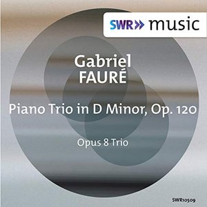 'Fauré: Piano Trio in D Minor, Op. 120'の画像