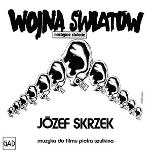 Изображение для 'Wojna światów: następne stulecie (Muzyka do filmu Piotra Szulkina)'