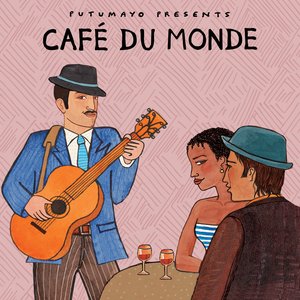 “Café du Monde by Putumayo”的封面