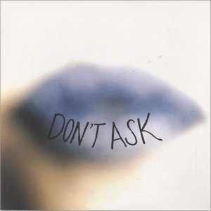Image for 'Don't Ask'
