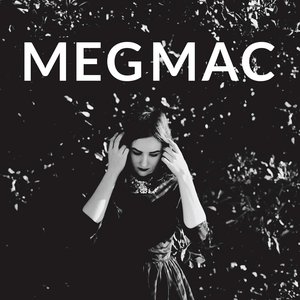 Изображение для 'Meg Mac - EP'