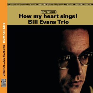“How My Heart Sings! [Original Jazz Classics Remasters]”的封面