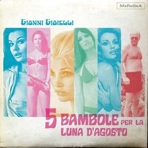 Imagen de '5 bambole per la luna d'agosto'