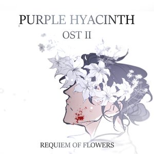 Bild für 'Purple Hyacinth: Requiem of Flowers II (Original Comic Soundtrack)'