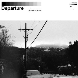 Imagem de 'Transition 001: Departure'