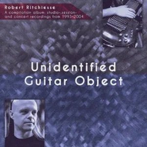 Image for 'Unidentified Guitar Object: Studio-, Session- and Concert Recordings from 1993-2004'