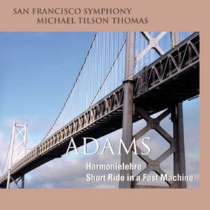 Image for 'Adams: Harmonielehre & Short Ride in a Fast Machine'