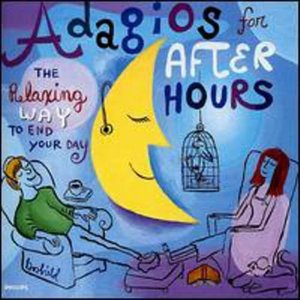“Adagios for After Hours - The Relaxing Way to End Your Day”的封面
