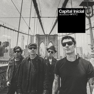 Immagine per 'Capital Inicial Acústico NYC (Ao Vivo) [Versão Deluxe + Faixa Extra]'