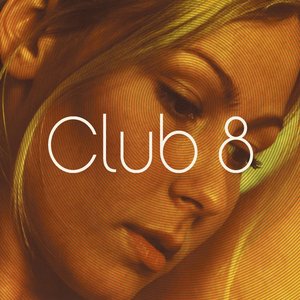 Image for 'Club 8'