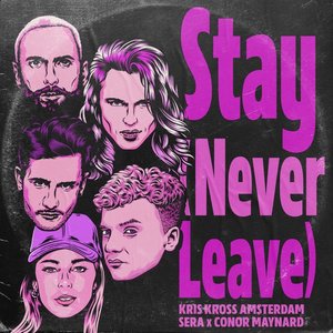 “Stay (Never Leave)”的封面